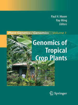 cover image of Genomics of Tropical Crop Plants